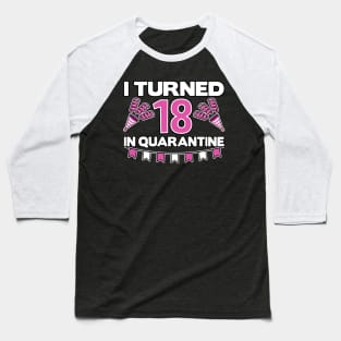 18 18th Turned 18. Corona in Quarantine Birthday Baseball T-Shirt